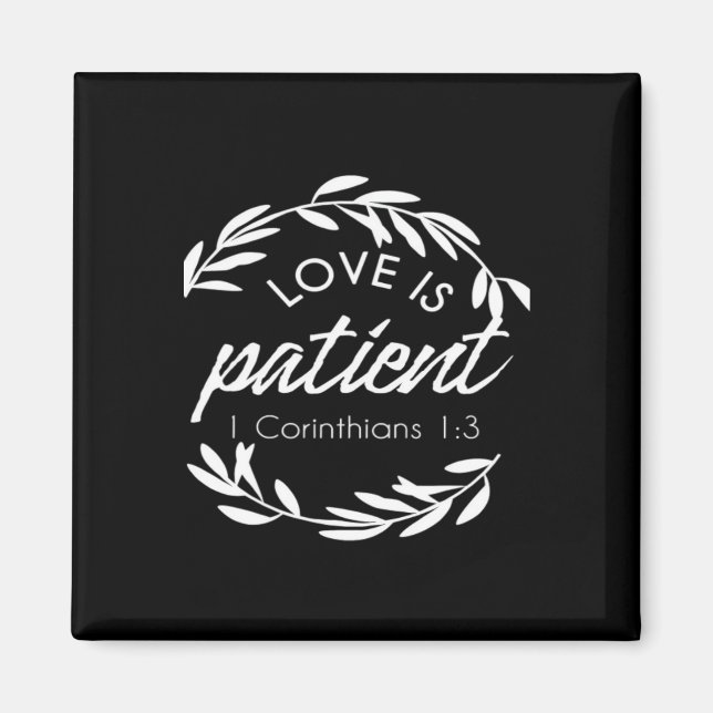 Love Is Patient Corinthians Scripture Minimal Desi Magnet (Front)