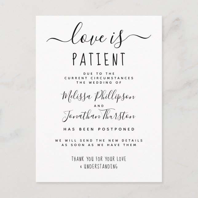 Love Is Patient Elegant Postponed Wedding Invitation Postcard (Front)