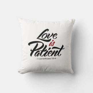 Love Is Patient Hand Lettering Artistic Design Throw Pillow