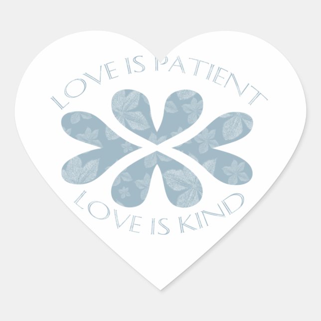 Love is Patient Heart Sticker (Front)