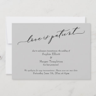 Love is Patient Light Gray Postponed Wedding Card