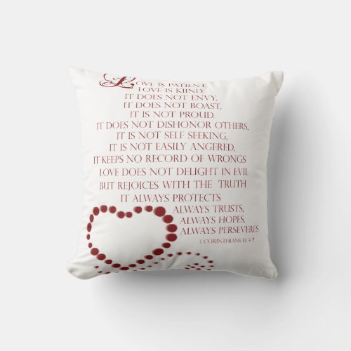 Love is patient love is kind 1 Corinthians 13 4_7 Throw Pillow