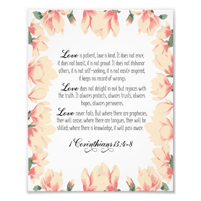 Love is patient, love is kind,1 Corinthians 13:4-8 Photo Print (Front)