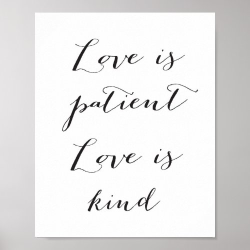 Love is patient Love is kind _ black _ Poster