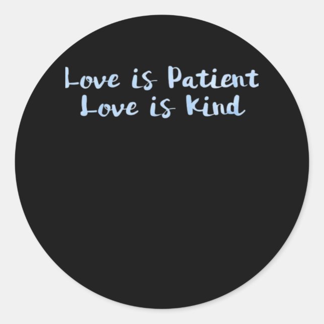 Love Is Patient Love Is Kind Blue Minimal Aestheti Classic Round Sticker (Front)
