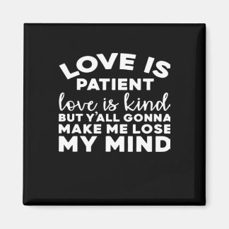 Love Is Patient Love Is Kind Funny Christian Weddi Magnet