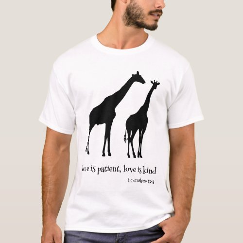 Love is patient Love is Kind Giraffe T_Shirt