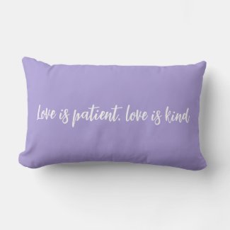 Love is patient love is kind lavender
