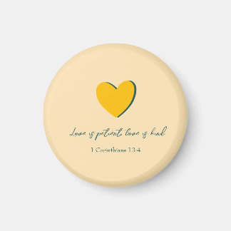 Love is Patient Love is Kind Magnet