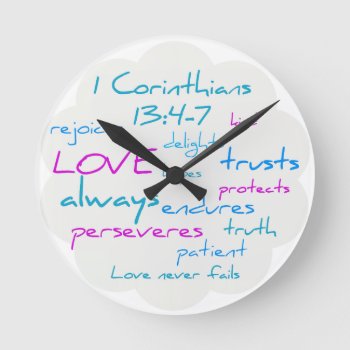 Love Is Patient  Love Is Kind Round Clock by FatCatGraphics at Zazzle