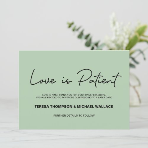 Love is Patient Sage green Wedding Postponement Invitation