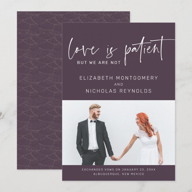 Love is Patient We Are Not | Wedding Announcement (Front/Back)