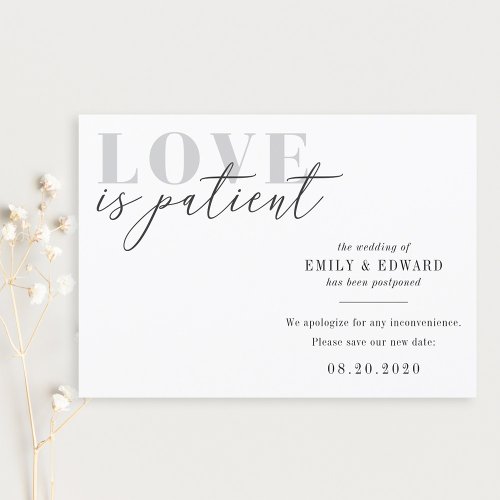 Love is Patient Wedding Change the Date Save The Date