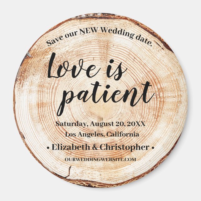 Love is patient Wedding postponement Change Date Magnet (Front)