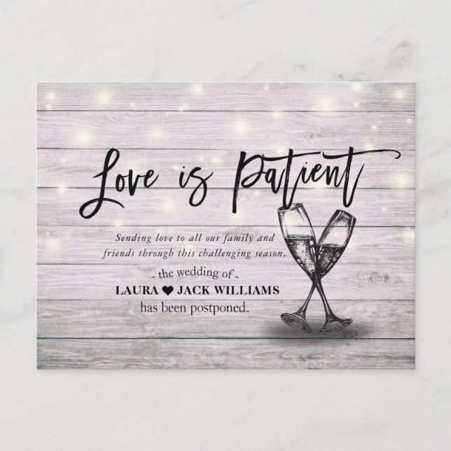 Love is Patient Wedding Postponement Rescheduled Announcement Postcard (Front)