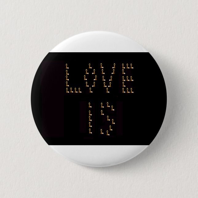 Love Is Pinback Button (Front)