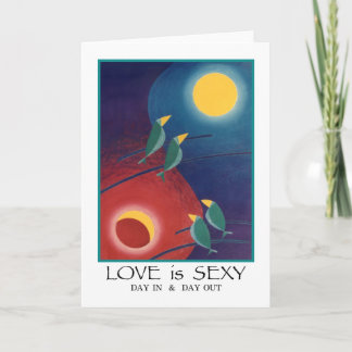 Love is Sexy Colorful Abstract Bird Painting Card