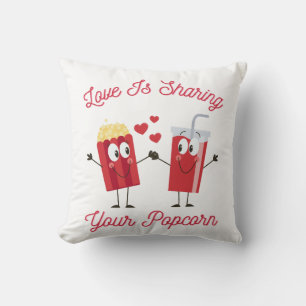  Love Is Sharing Your Popcorn Funny Valentines Day Throw Pillow