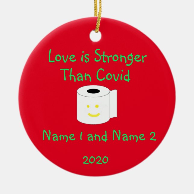 Love is Stronger Than Covid Personalized Ornaments (Front)
