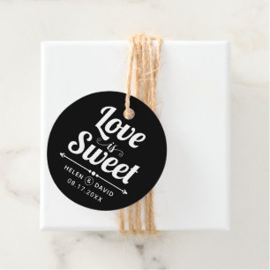 Love is Sweet black and white typography wedding Favor Tags