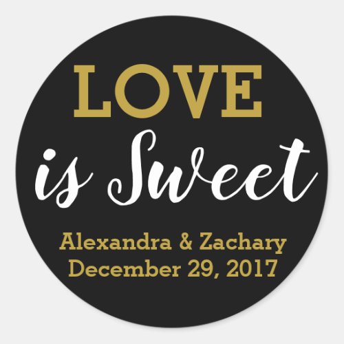 Love is Sweet Black Gold Wedding Engagement Favor Classic Round Sticker