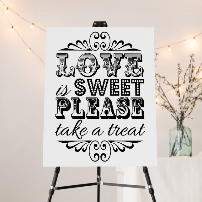 Love Is Sweet - Black & White Wedding Favor Sign (In Situ (Stand))