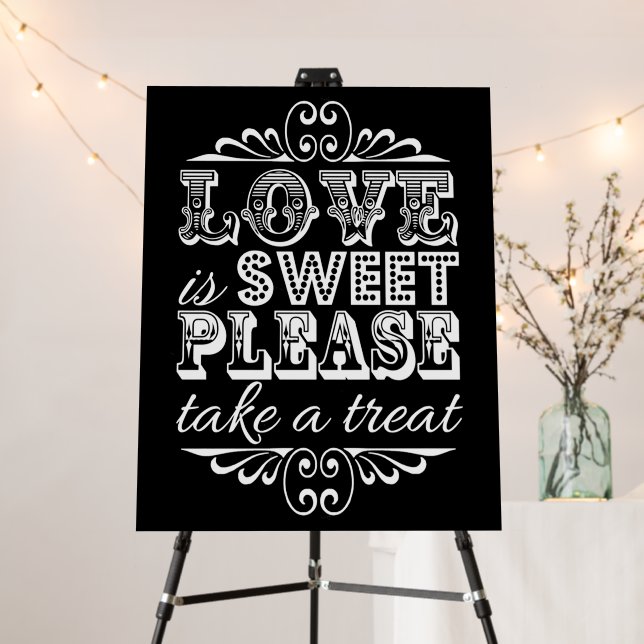 Love Is Sweet - Black & White Wedding Favor Sign (In Situ (Stand))