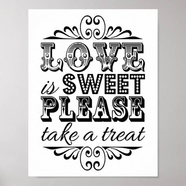 Love Is Sweet - Black & White Wedding Sign (Front)