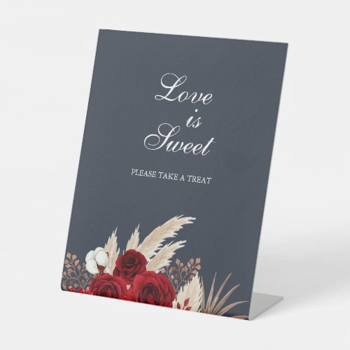 Love is Sweet Burgundy Roses Pampas Grass Pedestal Sign