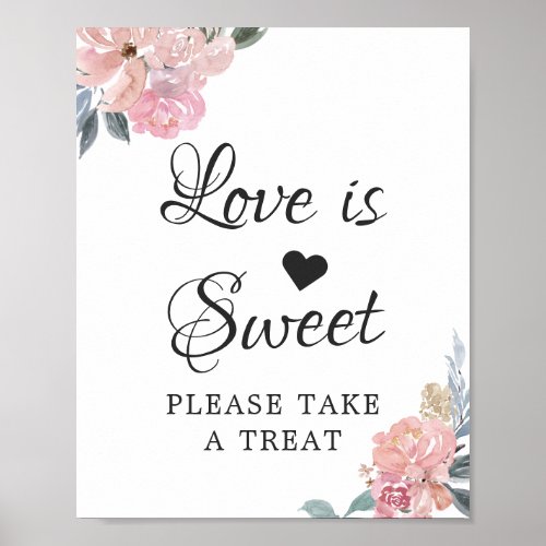 Love is Sweet Calligraphy Script Dusty Pink Floral Poster