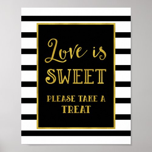 Love is Sweet Candy Bar Wedding Gold Black Stripes Poster