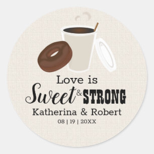 Love Is Sweet Coffee and Donut   Wedding Classic Round Sticker