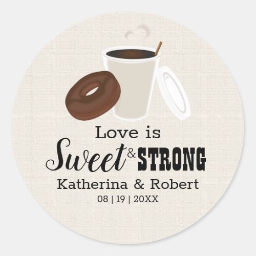 Love Is Sweet Coffee and Donut  Wedding Classic Round Sticker