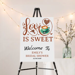 Love Is Sweet Coffee Heart Script Welcome Sign