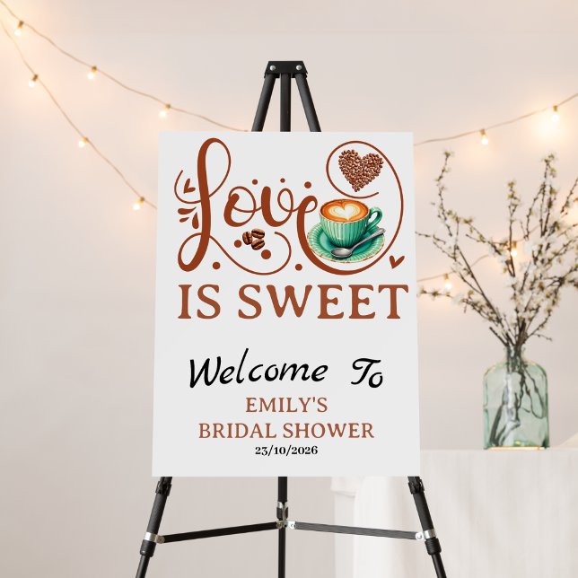 Love Is Sweet Coffee Heart Script Welcome Sign (love is sweet wedding party signs bridal shower welcome to coffee theme winter fall Heart Calligraph)