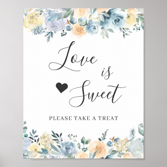 Love is Sweet Dessert Bar Vanilla Chic Blue Floral Poster (Front)