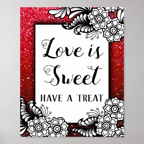 Love is Sweet Desserts Ruby Red Glitter Sparkles Poster