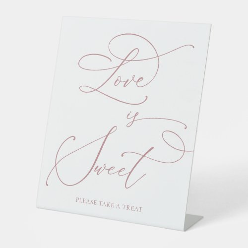 Love is Sweet Dusty Rose Minimalist Wedding Sign 1