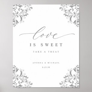 Love is Sweet Elegant Silver Flourish Wedding Sign