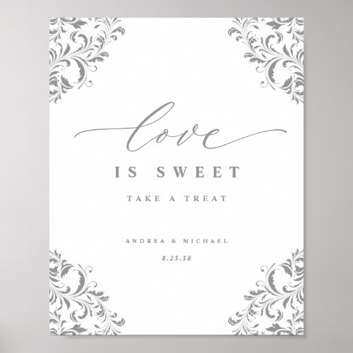 Love is Sweet Elegant Silver Flourish Wedding Sign
