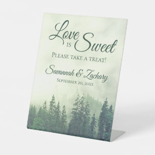 Love is Sweet Foggy Green Pines Rustic Wedding Pedestal Sign