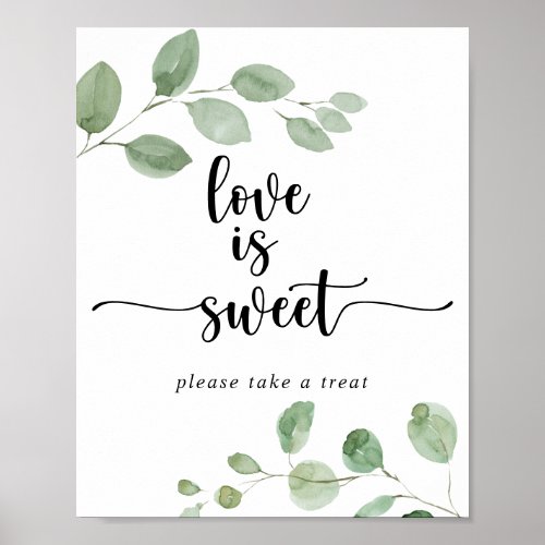 Love Is Sweet Green Delight Eucalyptus Sign