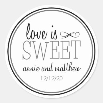 Love Is Sweet Labels (black / Gray) by WindyCityStationery at Zazzle