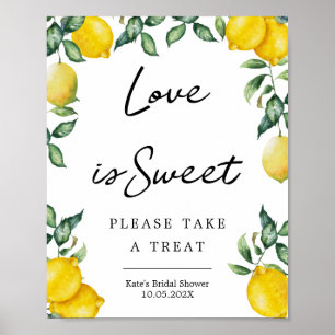 Love is sweet lemons poster sign