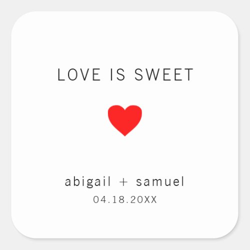 Love Is Sweet Modern Black and White Wedding Favor Square Sticker