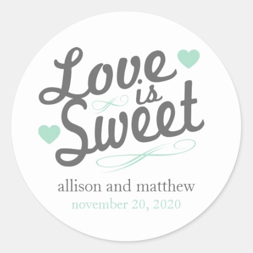 Love Is Sweet Old Fashioined Labels Gray  Mint