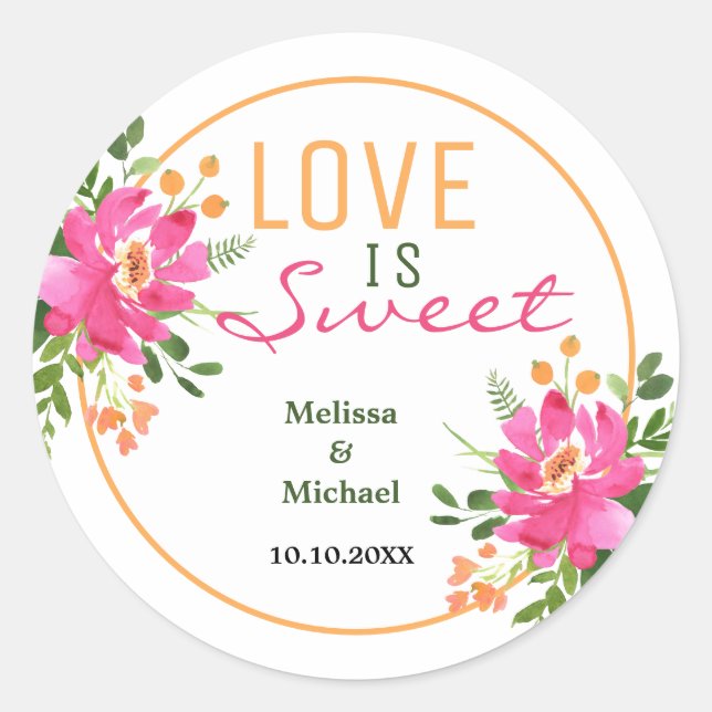 Love Is Sweet Pink Floral Wedding Favor Classic Round Sticker (Front)