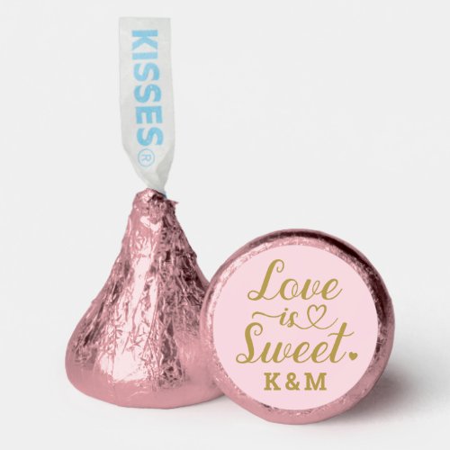 Love is Sweet Pink Gold Heart Script Wedding Hersheys Kisses