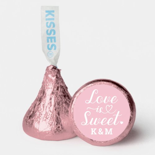 Love is Sweet Pink Heart Script Custom Wedding Hersheys Kisses