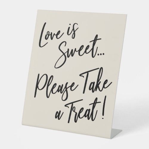Love is Sweet Please Take a Treat Cream Pedestal Sign